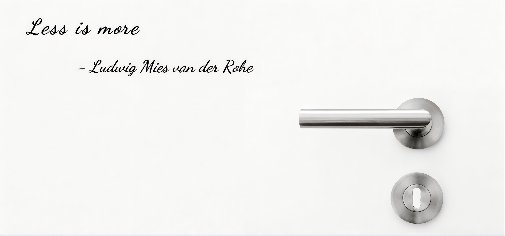 less is more